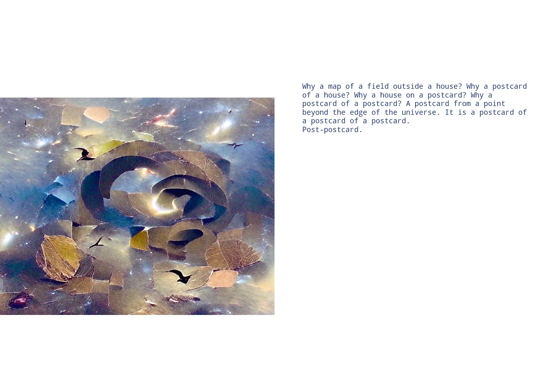 An abstract image, possibly of lights in space. A poem - A postcard from a point beyond the edge of the universe.