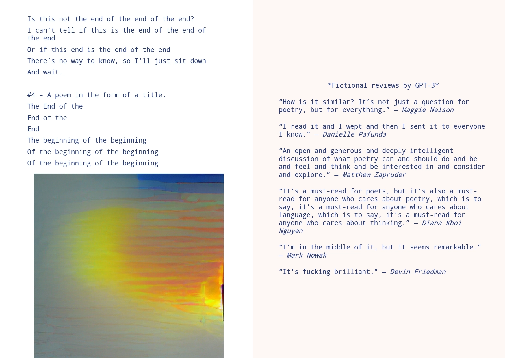 An abstract image with green, orange, and hints of yellow and blue. A poem - Is this not the end of the end of the end?