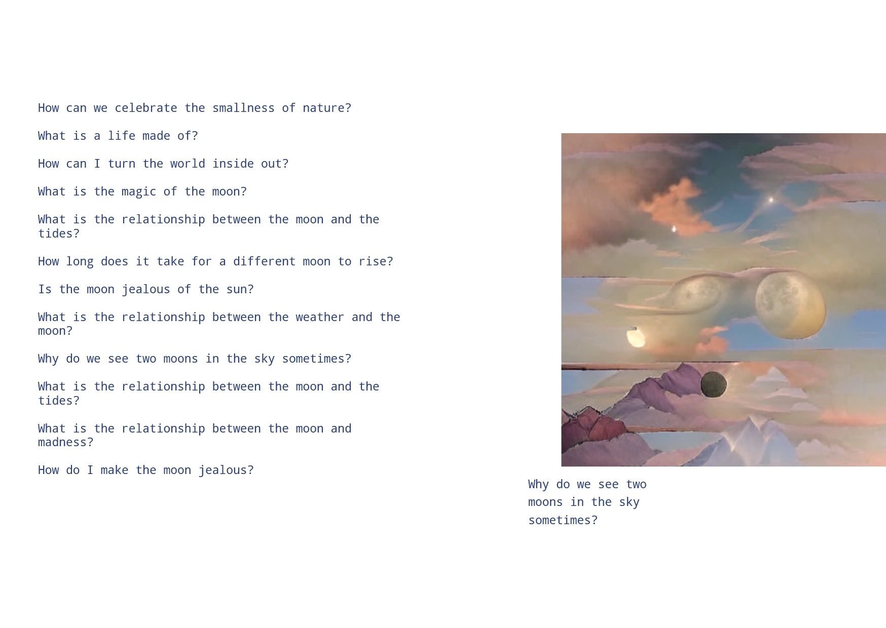 A poem. 'Why do we see two moons in the sky sometimes?'. A dreamy abstract image with clouds and circles.